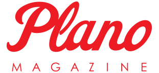 Plano Magazine - The Guide to the Good Stuff